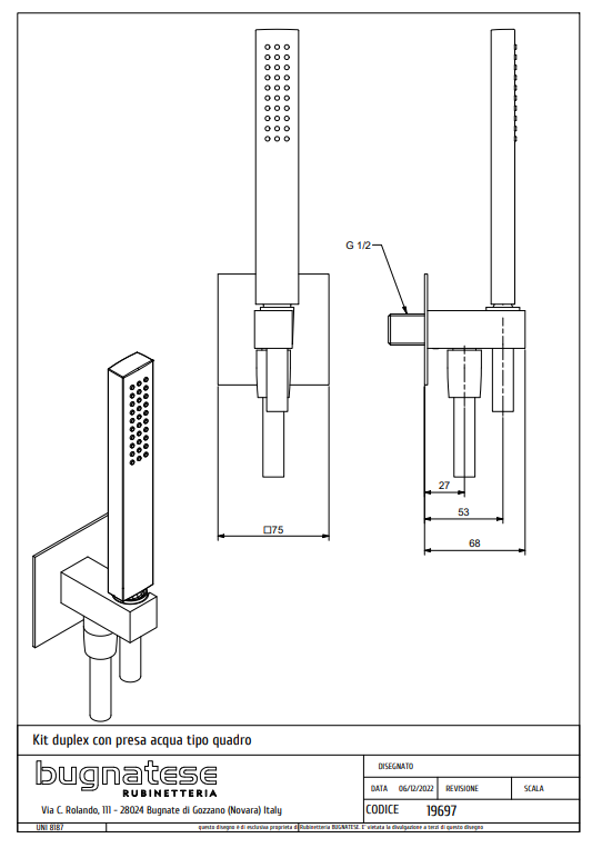 Technical Drawing for Bugnatese, WELLNESS Szögletes zuhanyszett gégecsőcsatlakozással - Fürdő - 19697